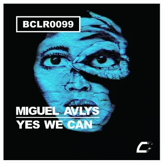 Yes We Can by Miguel Avlys