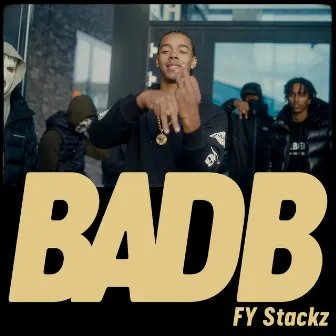 BAD B by FY Stackz