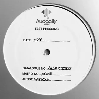 Audacity Test Pressing #2 by Underdeep Inc.