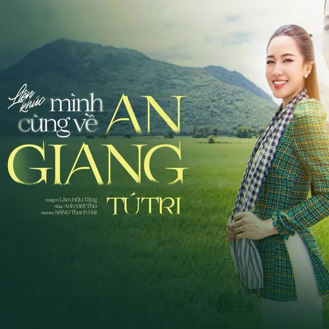 Liên Khúc Mình Cùng Về An Giang