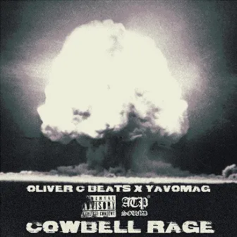 Cowbell Rage by Oliver C Beats