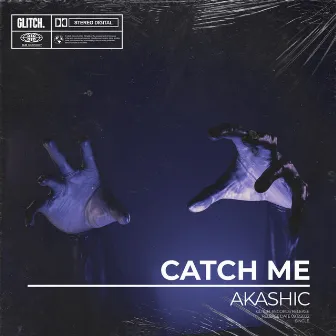 Catch Me by Akashic