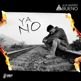 Ya No by Alejandro Bueno