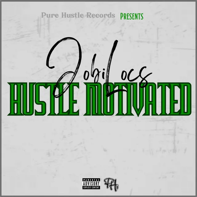 Hustle Motivated