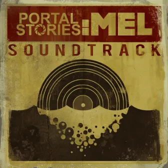 Portal Stories: Mel (Original Soundtrack) by Harry Callaghan