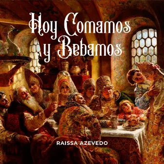 Hoy Comamos y Bebamos by Juan del Encina