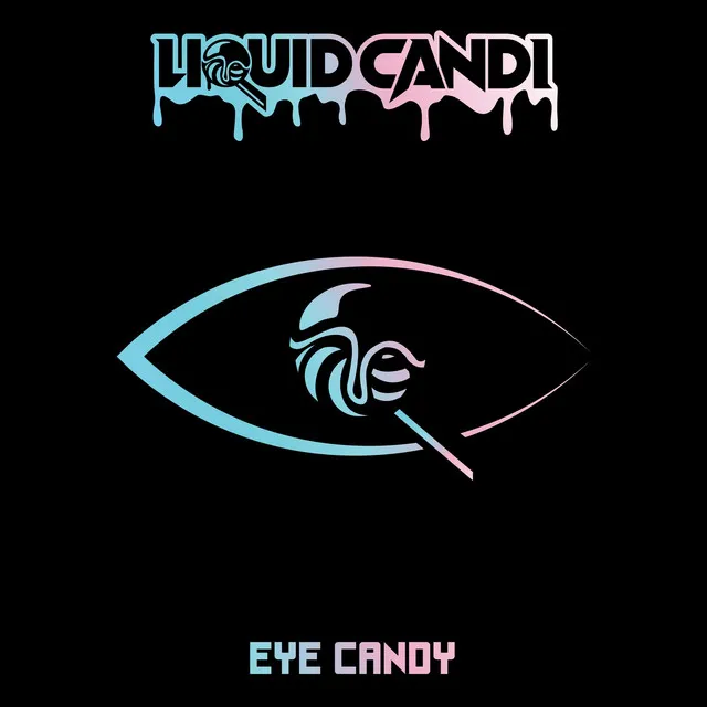 Eye Candy