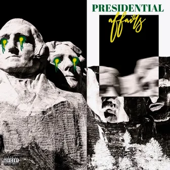 Presidential Affairs by HALÉS The Artist