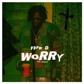 Worry (Sped Up) by Flow D