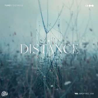 Distance by Yumo