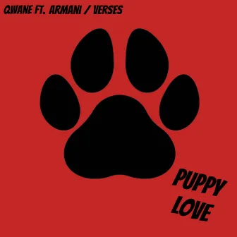 PUPPY LOVE by Qwane