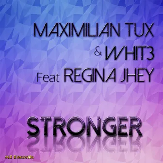 Stronger by Maximilian Tux