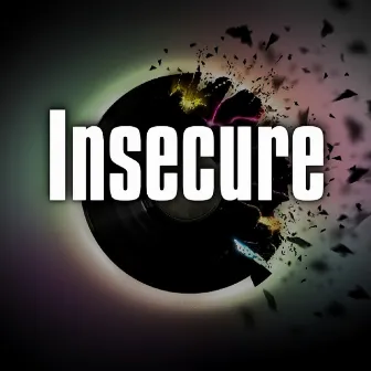 Insecure by 2J