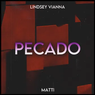 Pecado by Lindsey Vianna