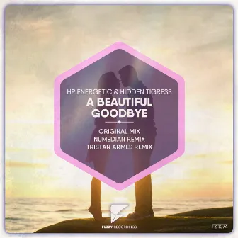 A Beautiful Goodbye by HP Energetic