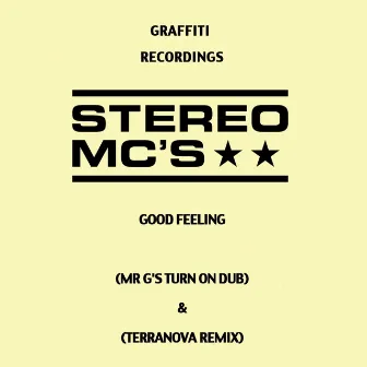 Good Feeling (Remixes) by Stereo MC's