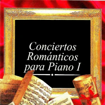 Conciertos Románticos para Piano I by Alexander Paulmüller