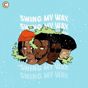 Swing My Way by CF$