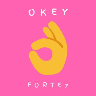 OKEY by Forte7