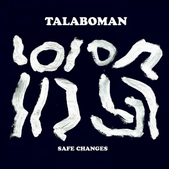 Safe Changes by Talaboman