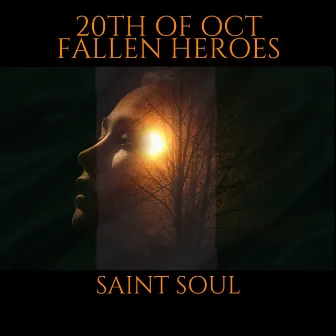 20TH OF OCT FALLEN HEROES by Saint soul