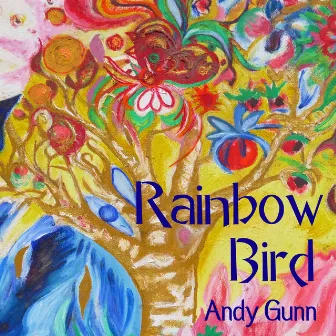 Rainbow Bird by Andy Gunn