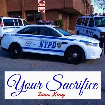 Your Sacrifice by Zion King