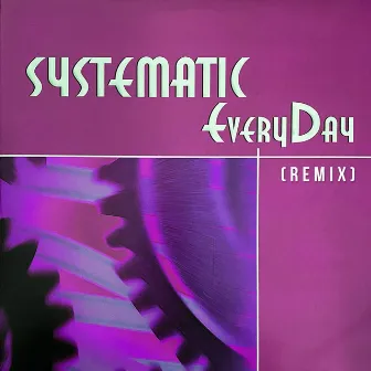 Everyday (Remix) by Systematic