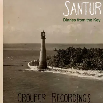 Diaries From The Key by Santur