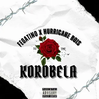 Korobela by Hurricane Bois