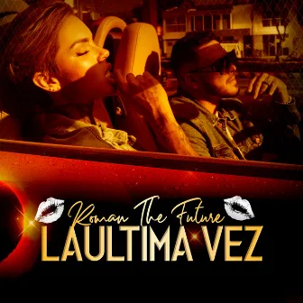 La Ultima Vez by Roman the Future