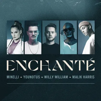 Enchanté (feat. Malik Harris & Minelli) by Malik Harris