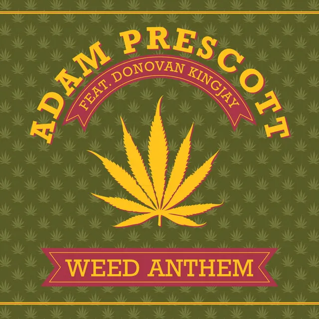 Weed Anthem (feat. Donovan Kingjay)