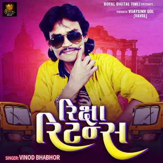 Riksha Returns by Vinod Bhabhor