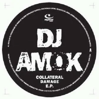 Collateral Damage E.P. by DJ Amok