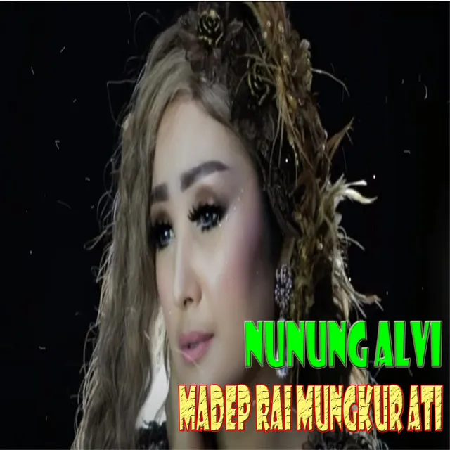 Madep Rai Mungkur Ati