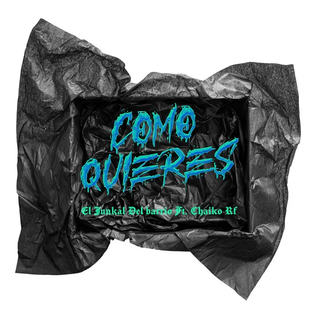 Como Quieres