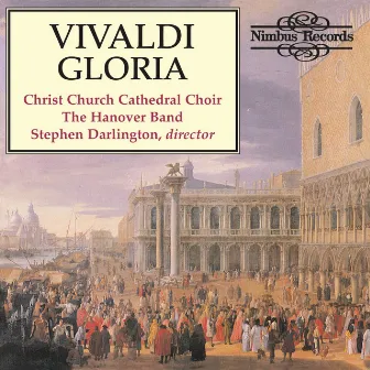 Vivaldi: Gloria by Hanover Band