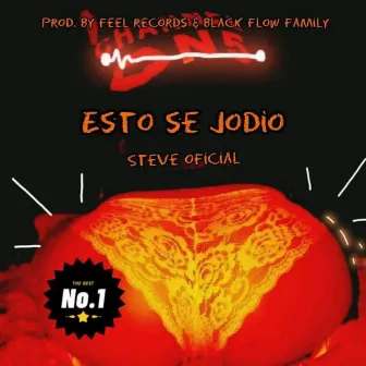 Esto Se Jodio by Steve Oficial