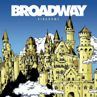 Kingdoms by Broadway