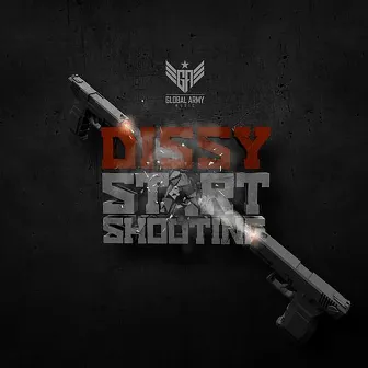 Start Shooting by Dissy