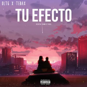 Tu Efecto by TEBAX