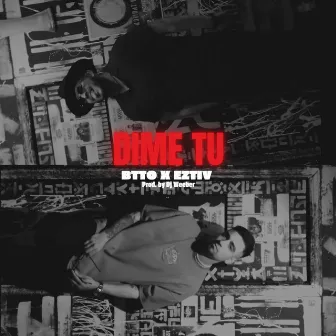 Dime Tu by Btto