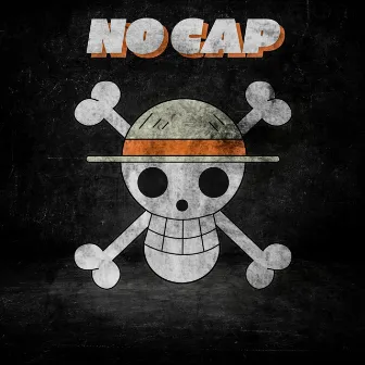 No Cap (Luffy) by Straw Hat Boys