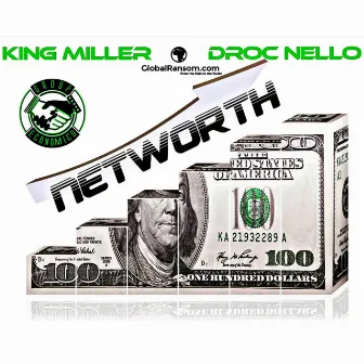 Networth by King Miller