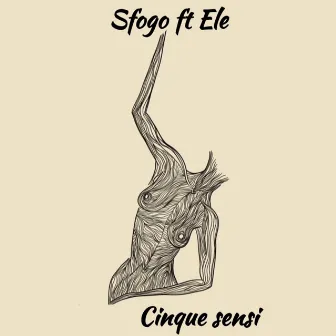 Cinque sensi by Sfogo Music