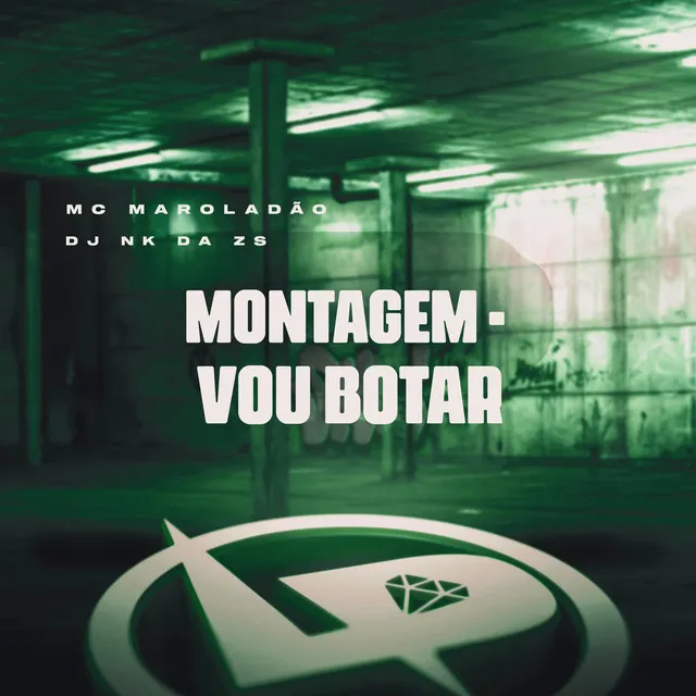 Montagem - Vou Botar