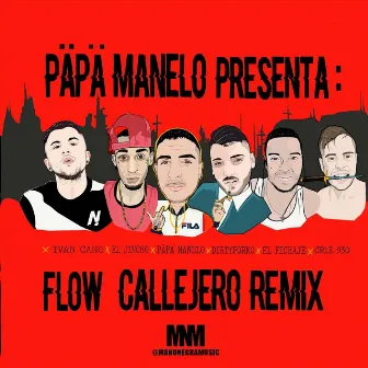 Flow Callejero (Remix) by Päpä Manelo