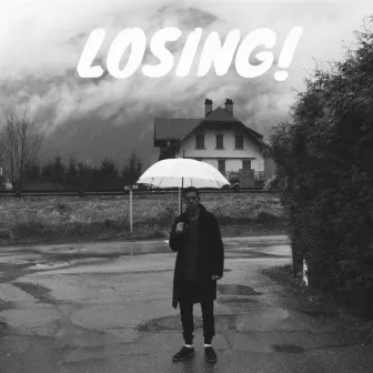 Losing! by Dom Rosenfeld