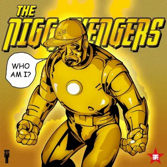 Niggavengers - Single by NoEmotion GoldMask